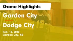 Garden City  vs Dodge City  Game Highlights - Feb. 18, 2020