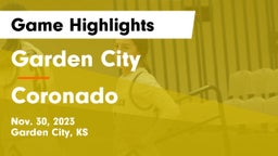 Garden City  vs Coronado  Game Highlights - Nov. 30, 2023