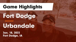 Fort Dodge  vs Urbandale  Game Highlights - Jan. 18, 2022
