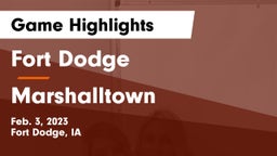 Fort Dodge  vs Marshalltown  Game Highlights - Feb. 3, 2023