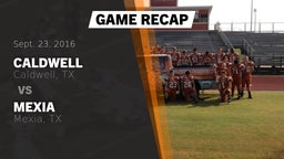 Recap: Caldwell  vs. Mexia  2016