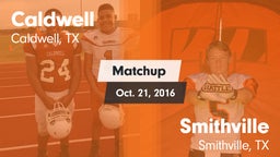 Matchup: Caldwell  vs. Smithville  2016
