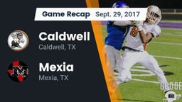 Recap: Caldwell  vs. Mexia  2017