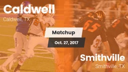 Matchup: Caldwell  vs. Smithville  2017