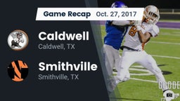 Recap: Caldwell  vs. Smithville  2017