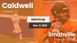 Matchup: Caldwell  vs. Smithville  2018