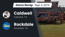Recap: Caldwell  vs. Rockdale  2019