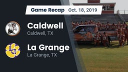 Recap: Caldwell  vs. La Grange  2019