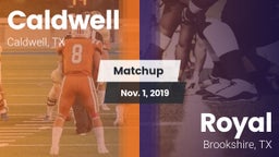 Matchup: Caldwell  vs. Royal  2019