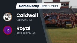 Recap: Caldwell  vs. Royal  2019