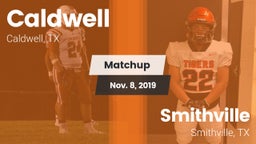 Matchup: Caldwell  vs. Smithville  2019