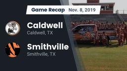 Recap: Caldwell  vs. Smithville  2019