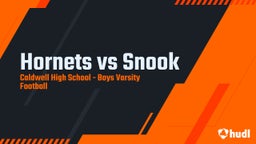 Caldwell football highlights Hornets vs Snook