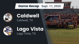 Recap: Caldwell  vs. Lago Vista  2020
