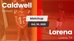 Matchup: Caldwell  vs. Lorena  2020
