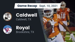 Recap: Caldwell  vs. Royal  2021