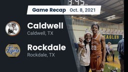 Recap: Caldwell  vs. Rockdale  2021