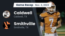 Recap: Caldwell  vs. Smithville  2023