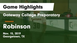 Gateway College Preparatory  vs Robinson  Game Highlights - Nov. 15, 2019