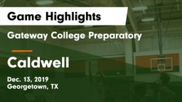 Gateway College Preparatory  vs Caldwell  Game Highlights - Dec. 13, 2019