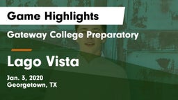 Gateway College Preparatory  vs Lago Vista  Game Highlights - Jan. 3, 2020