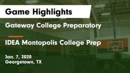 Gateway College Preparatory  vs IDEA Montopolis College Prep Game Highlights - Jan. 7, 2020
