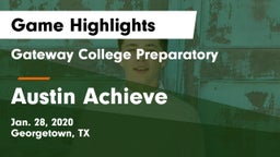 Gateway College Preparatory  vs Austin Achieve Game Highlights - Jan. 28, 2020