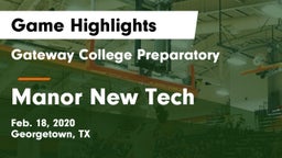 Gateway College Preparatory  vs Manor New Tech Game Highlights - Feb. 18, 2020