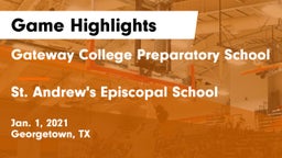Gateway College Preparatory School vs St. Andrew's Episcopal School Game Highlights - Jan. 1, 2021