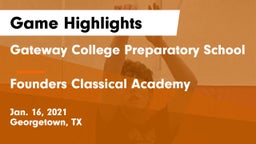Gateway College Preparatory School vs Founders Classical Academy Game Highlights - Jan. 16, 2021