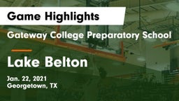 Gateway College Preparatory School vs Lake Belton   Game Highlights - Jan. 22, 2021