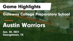 Gateway College Preparatory School vs Austin Warriors Game Highlights - Jan. 30, 2021