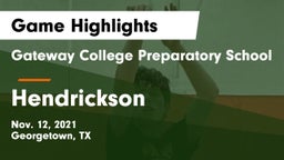 Gateway College Preparatory School vs Hendrickson  Game Highlights - Nov. 12, 2021
