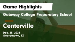 Gateway College Preparatory School vs Centerville  Game Highlights - Dec. 28, 2021