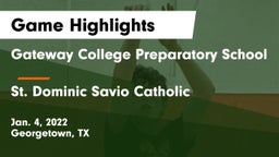 Gateway College Preparatory School vs St. Dominic Savio Catholic  Game Highlights - Jan. 4, 2022