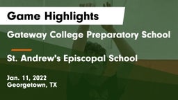 Gateway College Preparatory School vs St. Andrew's Episcopal School Game Highlights - Jan. 11, 2022