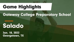 Gateway College Preparatory School vs Salado   Game Highlights - Jan. 18, 2022