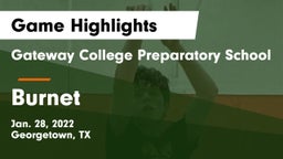Gateway College Preparatory School vs Burnet  Game Highlights - Jan. 28, 2022