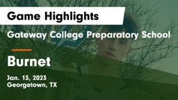Gateway College Preparatory School vs Burnet  Game Highlights - Jan. 13, 2023