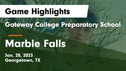 Gateway College Preparatory School vs Marble Falls  Game Highlights - Jan. 20, 2023