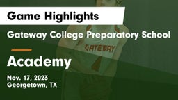Gateway College Preparatory School vs Academy  Game Highlights - Nov. 17, 2023