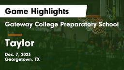 Gateway College Preparatory School vs Taylor  Game Highlights - Dec. 7, 2023