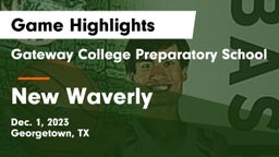 Gateway College Preparatory School vs New Waverly  Game Highlights - Dec. 1, 2023