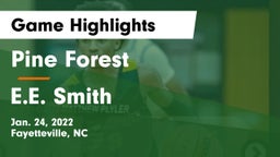 Pine Forest  vs E.E. Smith  Game Highlights - Jan. 24, 2022