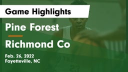 Pine Forest  vs Richmond Co Game Highlights - Feb. 26, 2022