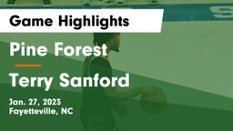 Pine Forest  vs Terry Sanford  Game Highlights - Jan. 27, 2023