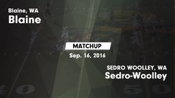 Matchup: Blaine  vs. Sedro-Woolley  2016