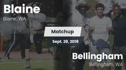 Matchup: Blaine  vs. Bellingham  2018