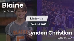 Matchup: Blaine  vs. Lynden Christian  2019