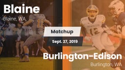 Matchup: Blaine  vs. Burlington-Edison  2019